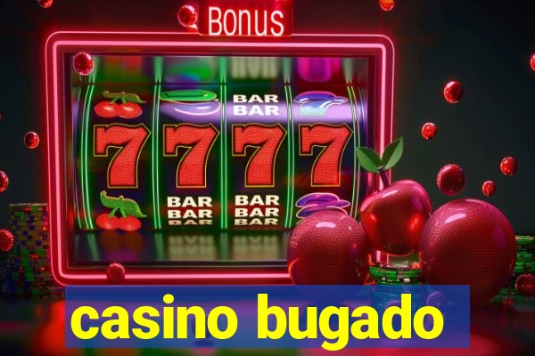 casino bugado